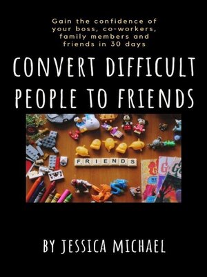 cover image of convert difficult people to friends